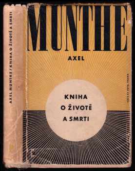 Axel Munthe: Kniha o životě a smrti