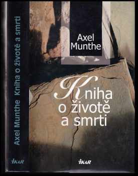 Axel Munthe: Kniha o životě a smrti