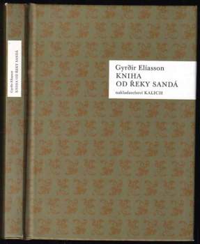 Gyrðir Elíasson: Kniha od řeky Sandá
