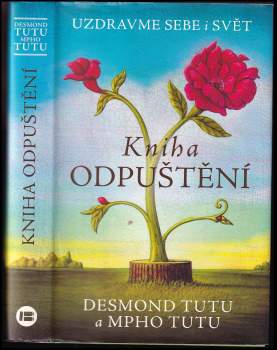 Desmond Tutu: Kniha odpuštění