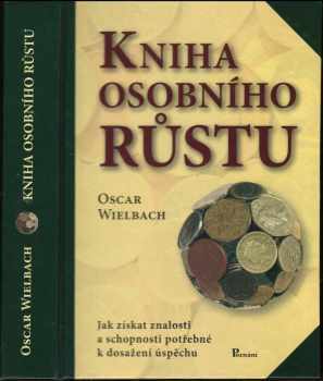 Oscar Wielbach: Kniha osobního růstu