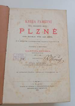 Martin Hruška: Kniha pamětní král. krajského města Plzně od roku 775 až 1870