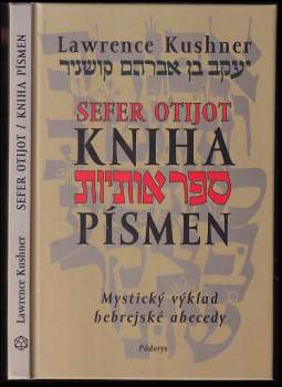 Kniha písmen : Sefer otijot : mystický výklad hebrejské abecedy
