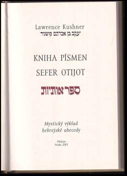 Kniha písmen : Sefer otijot : mystický výklad hebrejské abecedy