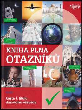 Kniha plná otazníků, aneb, Cesta k titulu rodinného vševěda