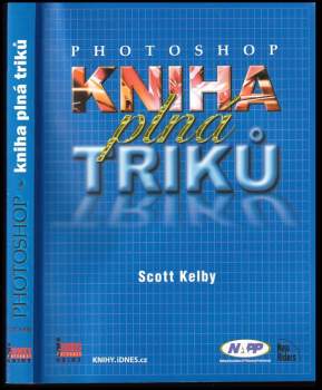 Scott Kelby: Kniha plná triků