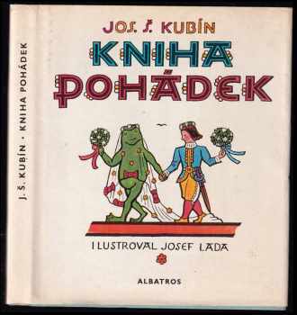 Kniha pohádek - Josef Štefan Kubín (1983, Albatros) - ID: 440090