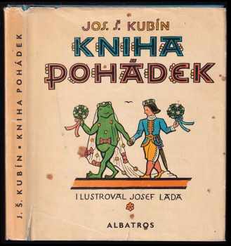 Josef Štefan Kubín: Kniha pohádek : pro malé čtenáře