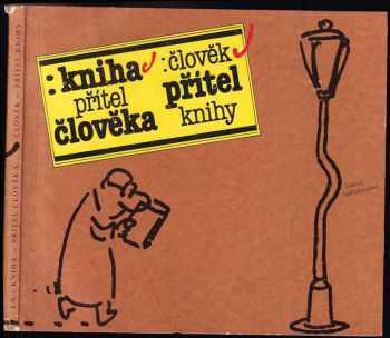 Vladimír Jiránek: Kniha - přítel člověka, člověk - přítel knihy