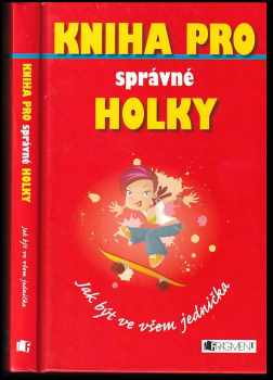 Juliana Foster: Kniha pro správné holky