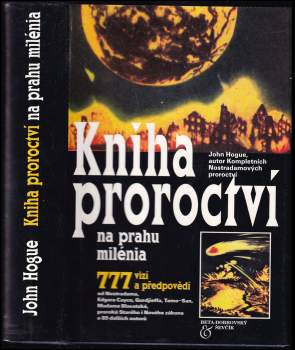 John Hogue: Kniha proroctví na prahu milénia
