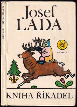Kniha říkadel : S verši lidové poezie a Josefa Foltýna