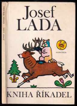 Kniha říkadel : S verši lidové poezie a Josefa Foltýna - Josef Lada (1978, Albatros) - ID: 77339