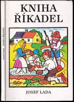 Kniha říkadel : S verši lid.poezie a Josefa Foltýna