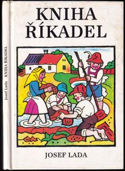 Kniha říkadel : S verši lid.poezie a Josefa Foltýna