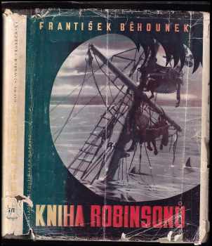 František Běhounek: Kniha Robinsonů