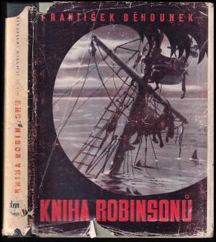 František Běhounek: Kniha robinsonů