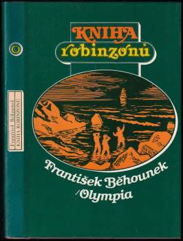 Kniha robinzonů : osudy slavných trosečníků