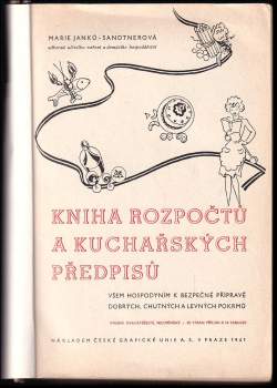 Marie Janků-Sandtnerová: Kniha rozpočtů a kuchařských předpisů