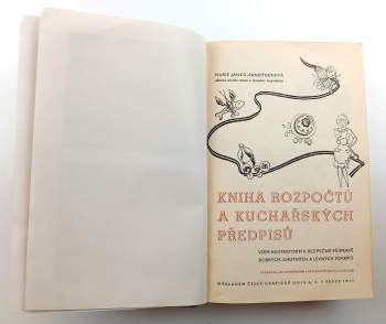 Marie Janků-Sandtnerová: Kniha rozpočtů a kuchařských předpisů