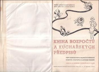 Marie Janků-Sandtnerová: Kniha rozpočtů a kuchařských předpisů