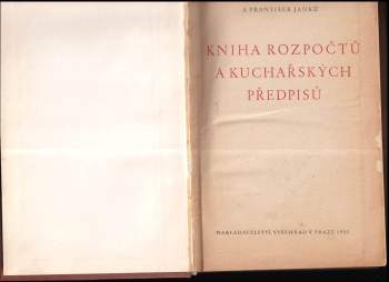 Marie Janků-Sandtnerová: Kniha rozpočtů a kuchařských předpisů