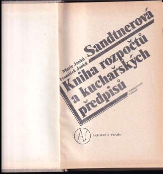Marie Janků-Sandtnerová: Kniha rozpočtů a kuchařských předpisů