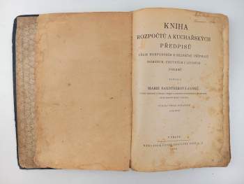 Marie Janků-Sandtnerová: Kniha rozpočtů a kuchařských předpisů všem hospodyním k bezpečné přípravě dobrých, chutných i levných pokrmů