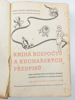 Marie Janků-Sandtnerová: Kniha rozpočtů a kuchařských předpisů všem hospodyním