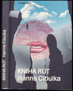 Hanns Cibulka: Kniha Rút