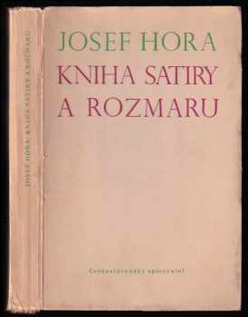Josef Hora: Kniha satiry a rozmaru