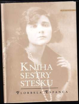 Florbela Espanca: Kniha sestry stesku