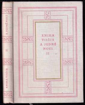 Kniha Tisíce a jedné noci : II (1958, Nakladatelství Československé akademie věd) - ID: 719865