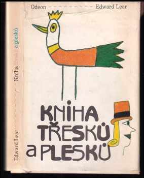 Kniha třesků a plesků - Alois Mikulka, Edward Lear (1984, Odeon) - ID: 735242