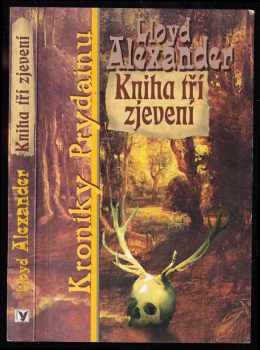Kniha tří zjevení - Lloyd Alexander (2001, Albatros) - ID: 578519