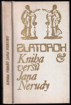 Zlatoroh - Kniha veršů Jana Nerudy