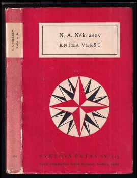 Kniha veršů - Nikolaj Aleksejevič Nekrasov (1956, Státní nakladatelství krásné literatury, hudby a umění) - ID: 453808