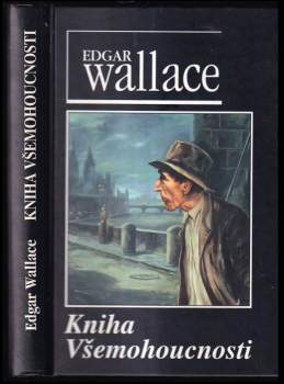 Edgar Wallace: Kniha všemohoucnosti