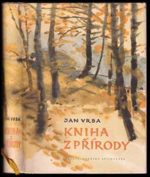 Kniha z přírody - Jan Vrba (1957, Československý spisovatel) - ID: 256608