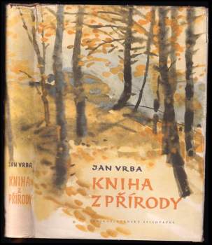 Kniha z přírody - Jan Vrba (1957, Československý spisovatel) - ID: 790636