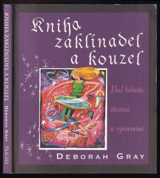 Deborah Gray: Kniha zaklínadel a kouzel