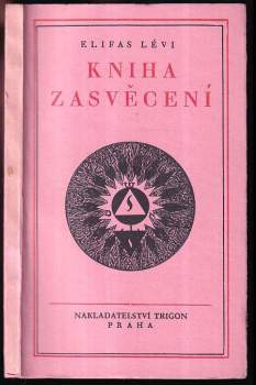 Eliphas Lévi: Kniha zasvěcení