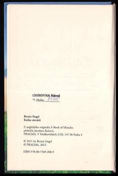 Bernie S Siegel: Kniha zázraků