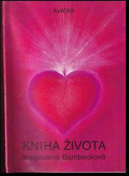 Magdalena Bambeck: Kniha života