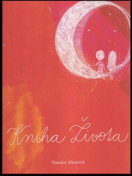 Tamara Klusová: Kniha Života