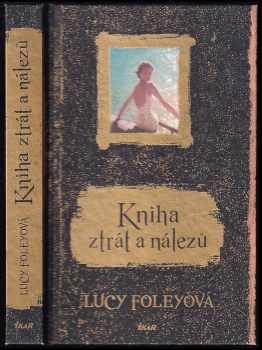 Lucy Foley: Kniha ztrát a nálezů