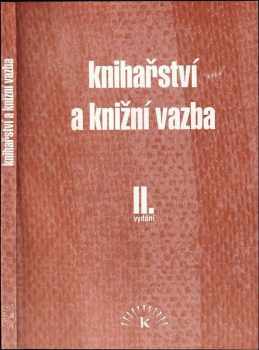 Knihařství a knižní vazba II