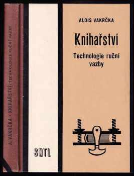 Alois Vakrčka: Knihařství