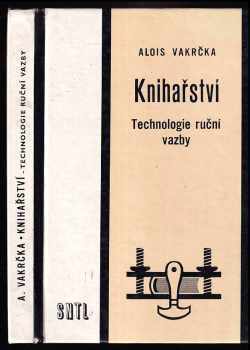 Alois Vakrčka: Knihařství
