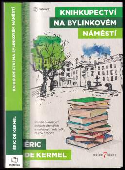Éric de Kermel: Knihkupectví na Bylinkovém náměstí
